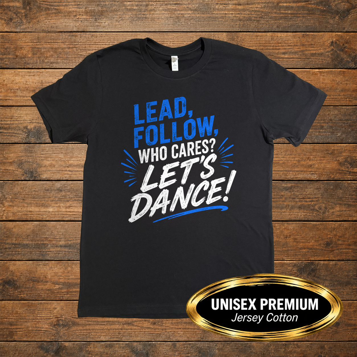 FF-DNC-002-BLU_Lead-Follow-Who-Cares-Let's-Dance_Product-Mockup_BC3001.png