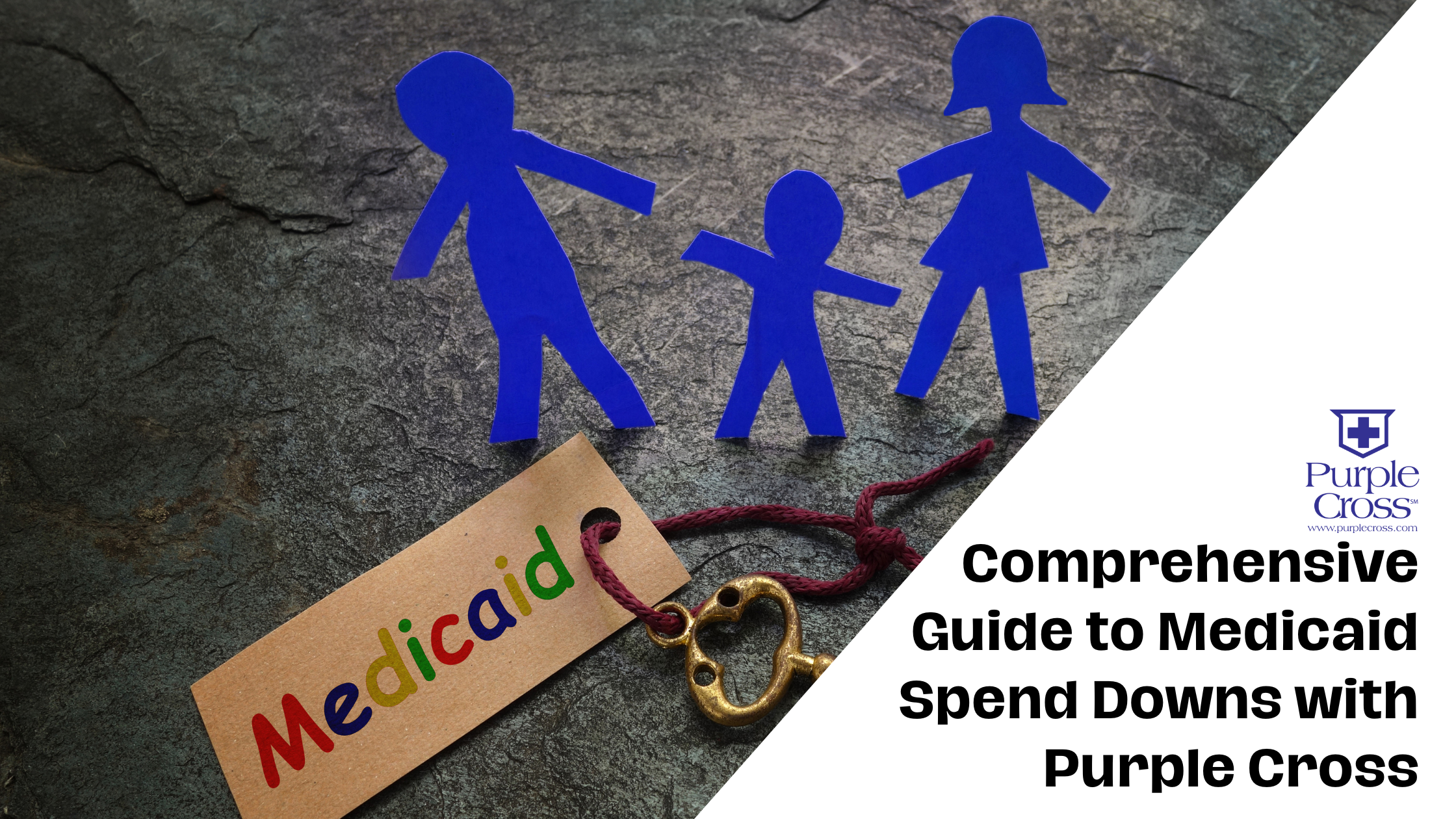 Comprehensive Guide to Medicaid Spend Downs with Purple Cross