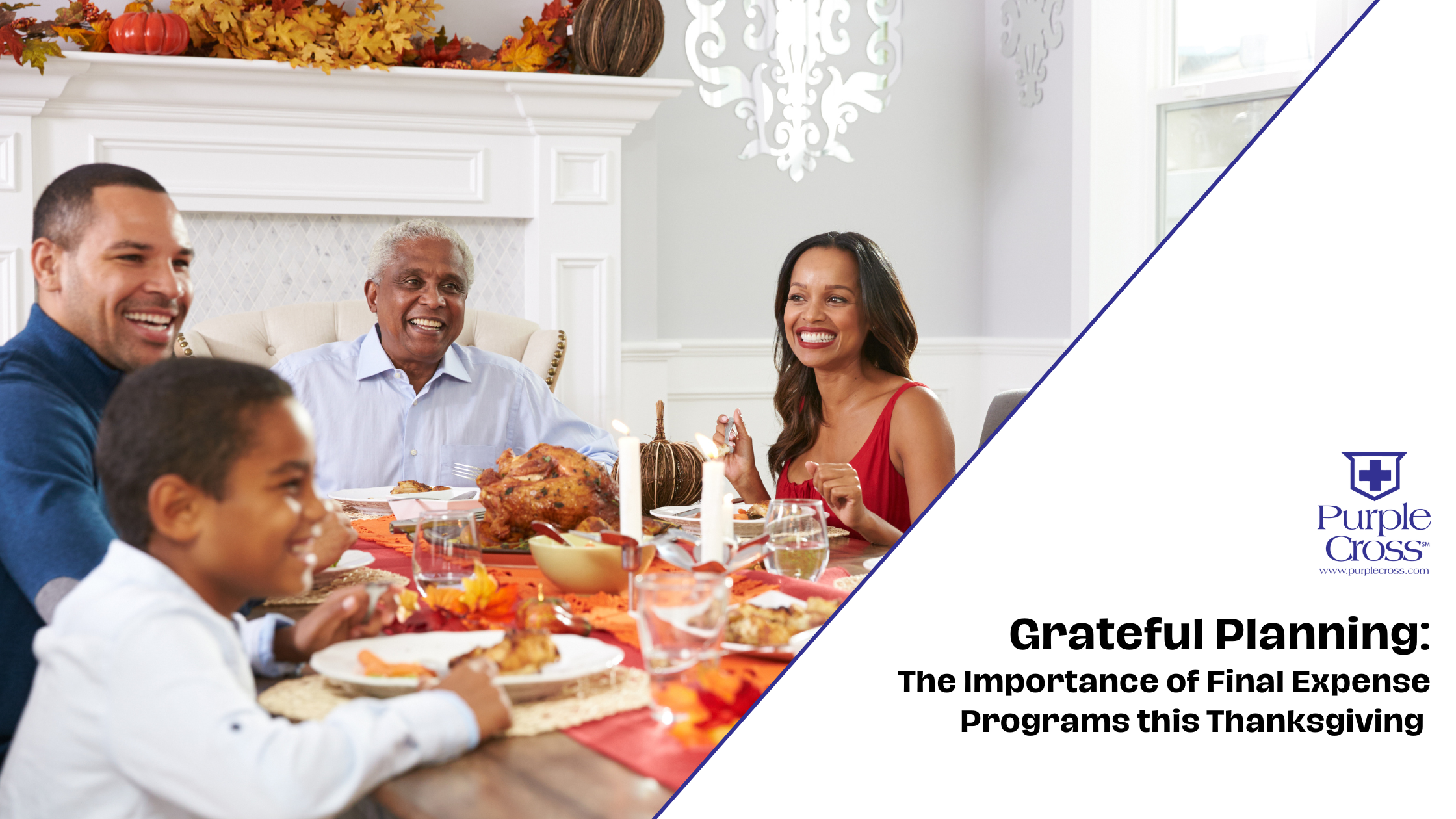 Grateful Planning: The Importance of Final Expense Programs This Thanksgiving