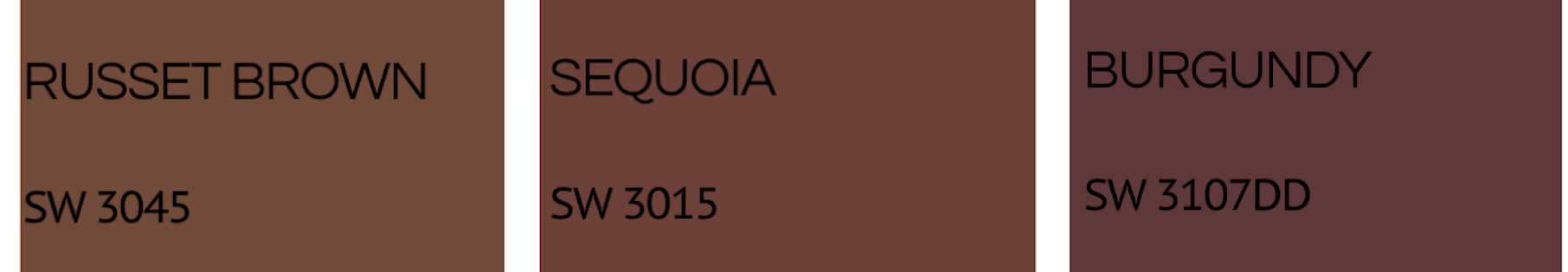 Color palette featuring three shades of brown and red, labeled as Russet Brown, Sequoia, and Burgundy with corresponding color codes SW 3045, SW 3015, and SW 3107DD.