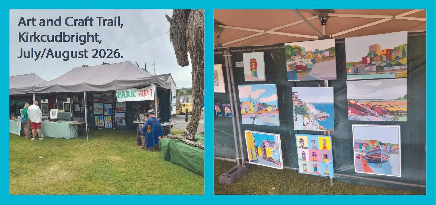 Images from the Art and Craft Trail in Kirkcudbright, July/August 2026, including an outdoor art stall with paintings on display and a banner that reads "Park Art."
