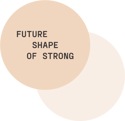 Future Shape of Strong