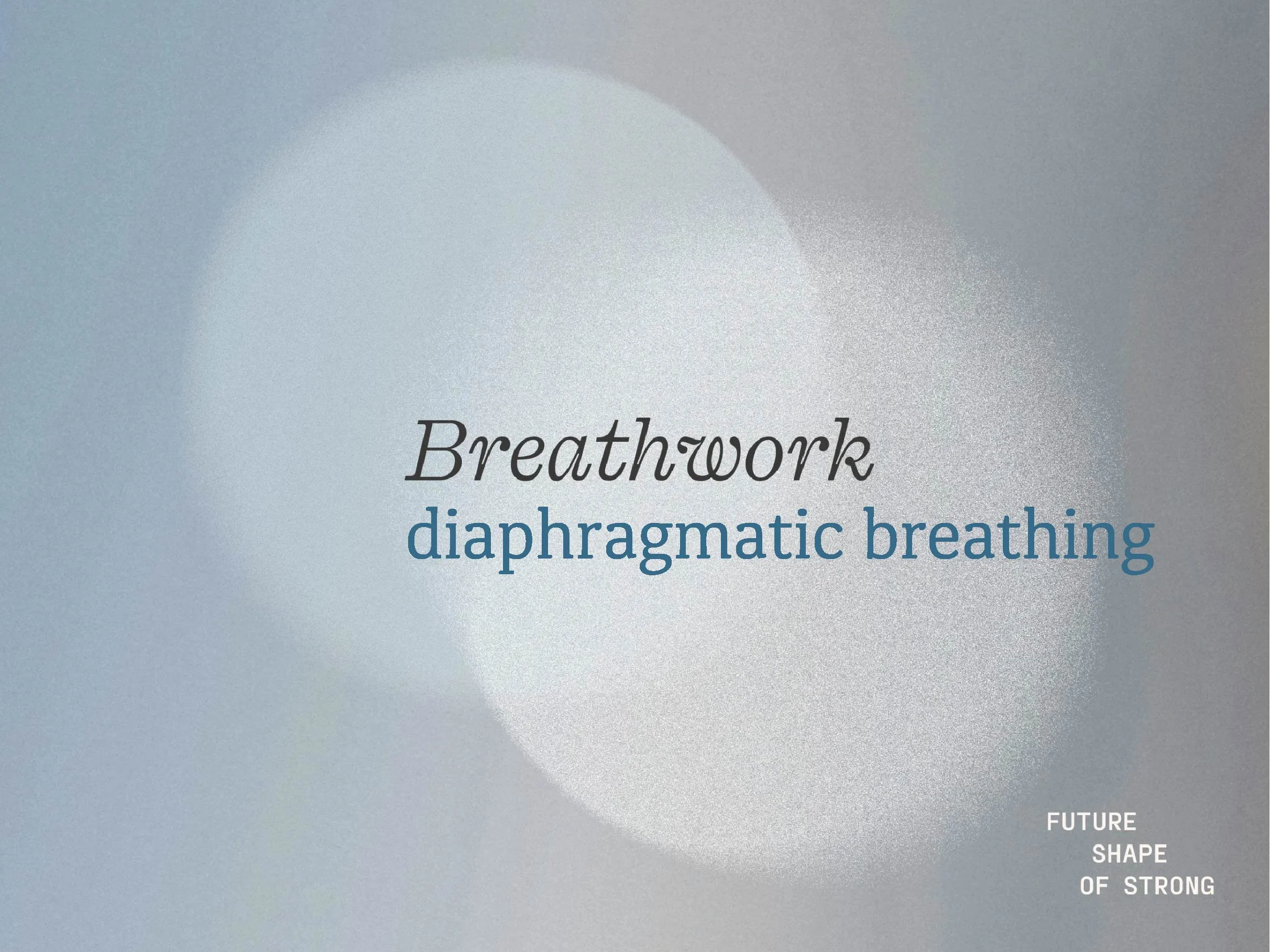 Diaphragmatic Breathing