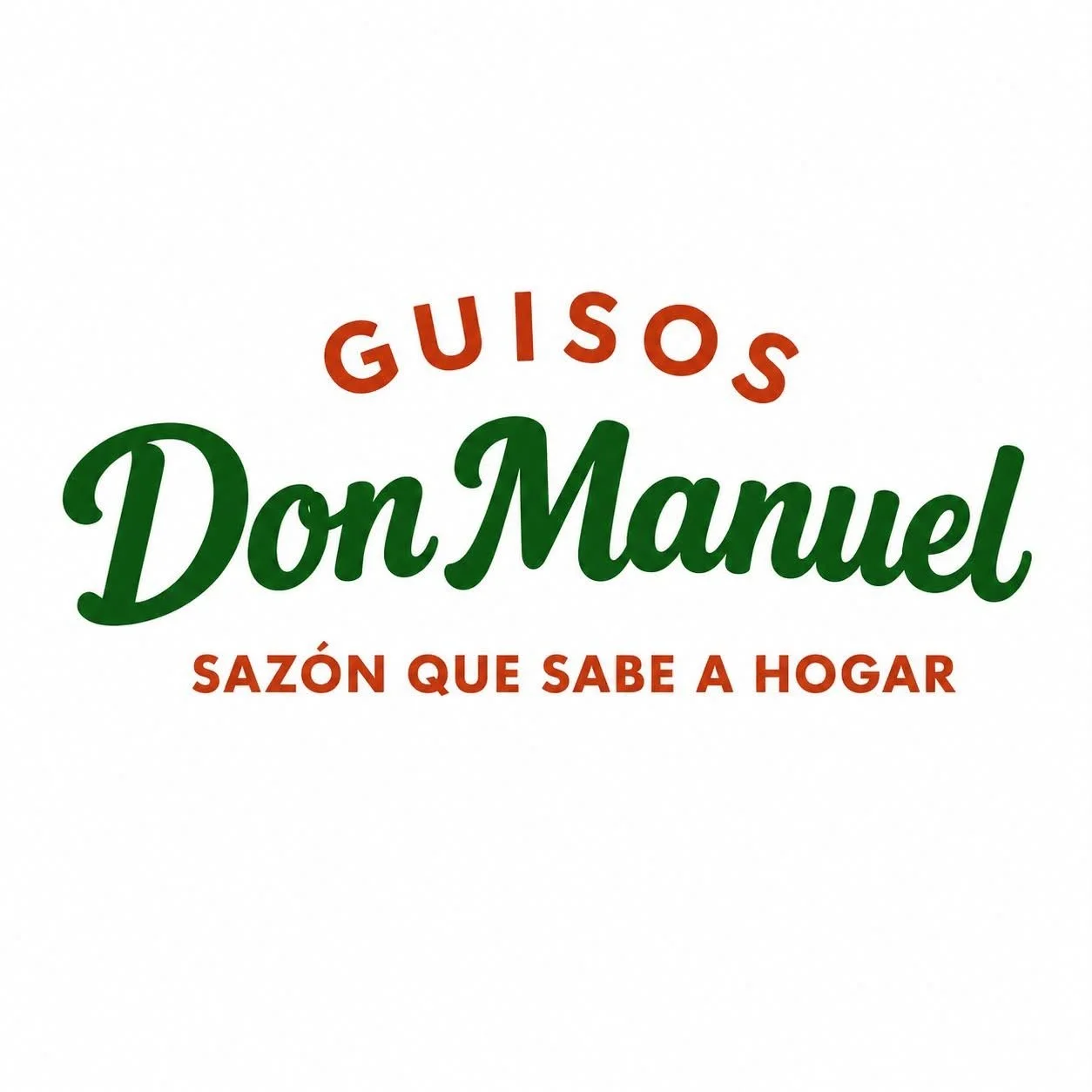 Logotipo de Don Manuel con texto en rojo y verde que dice "Guisos Don Manuel" y "Sazón que sabe a hogar" en fondo blanco.