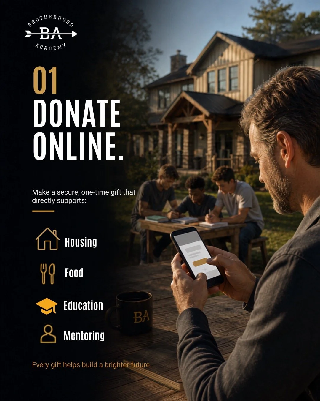 Promotional poster for Brotherhood Academy, encouraging online donations. Features a man using a smartphone outdoors in front of a house, with other people sitting at a table in the background. Text promotes donations supporting housing, food, educat