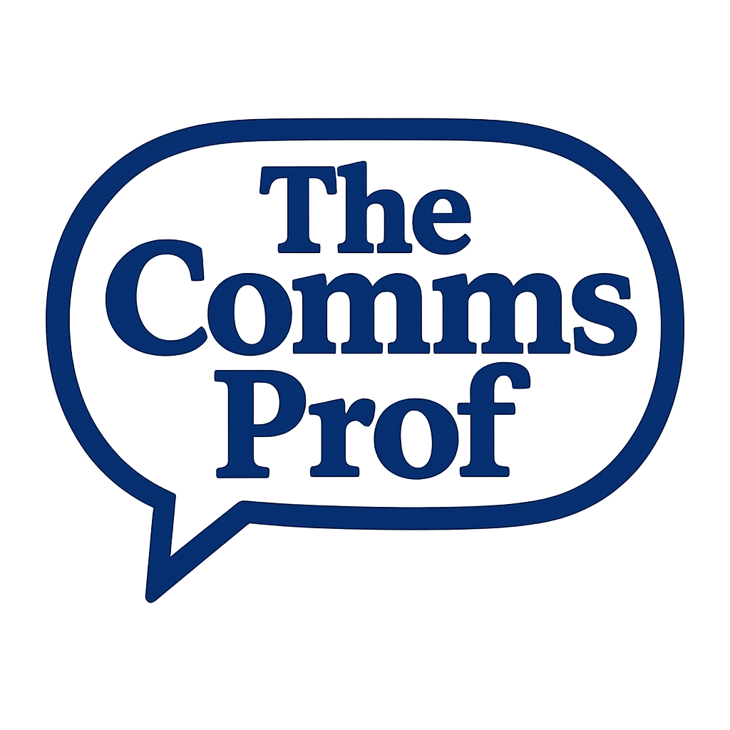 The Comms Prof - Say What You Mean, Get What You Want 