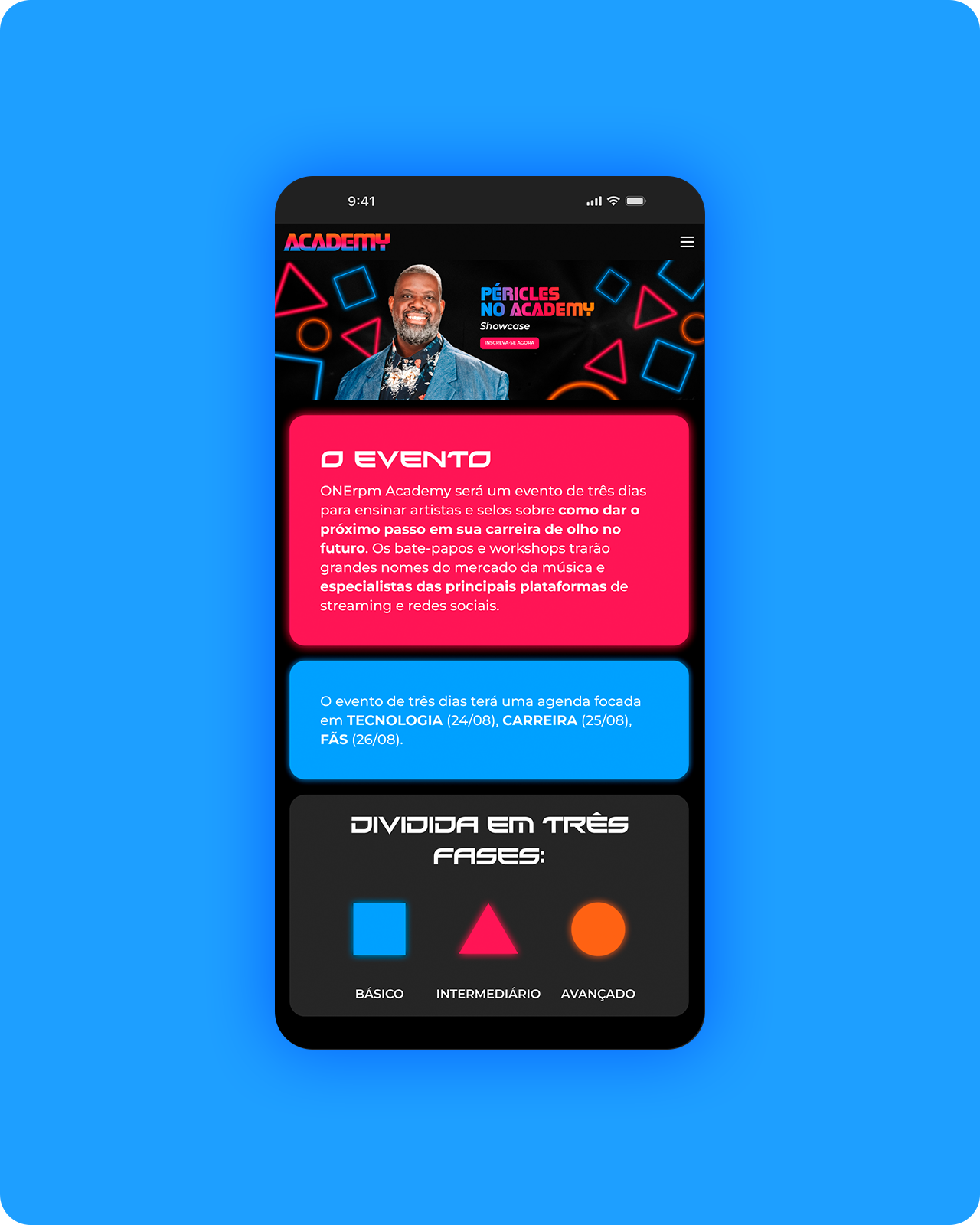 Tela de smartphone exibindo anúncio do evento ONerpm Academy, com cabeçalho colorido, foto de um homem sorridente, e seções destacadas em cores rosa e azul, com informações sobre o evento, suas fases e tópicos relacionados a tecnologia, carreira e público.