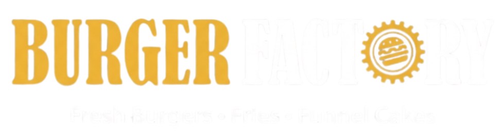 Logo for Burger Factory with text 'Fresh Burgers, Fries, Funnel Cakes' and a burger icon within a gear