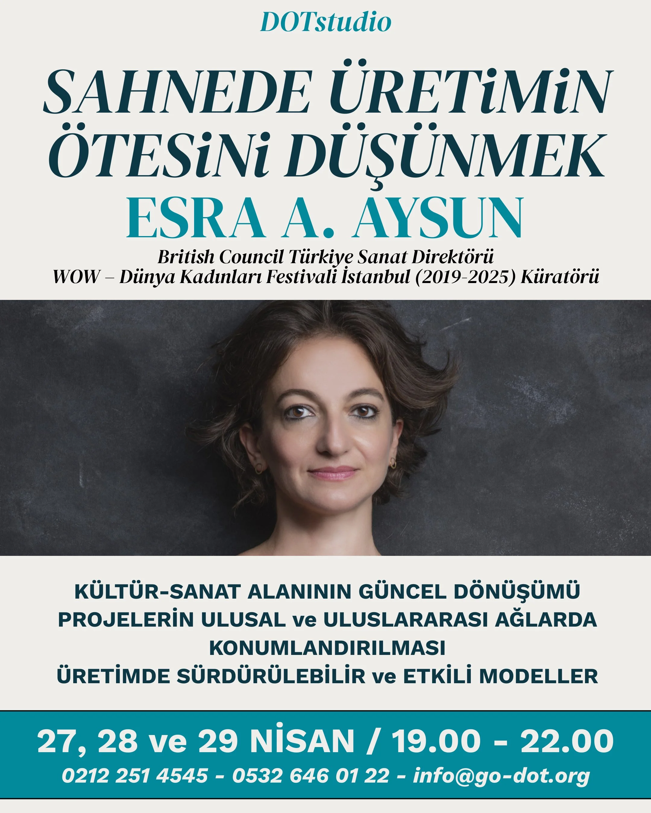 A poster announcing a cultural and arts event with a headshot of a woman with short curly hair. The event is scheduled for April 27-29, from 19:00 to 22:00, and involves discussions on sustainable production models, project developments, and internat