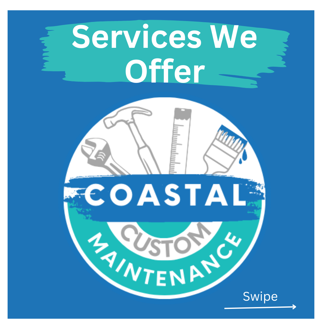 A graphic advertisement for Coastal Custom Maintenance services. It features a blue background with a circular logo in the center showing tools like a hammer, ruler, and paintbrush. The text reads "Services We Offer," "Coastal," "Custom," and "Mainte