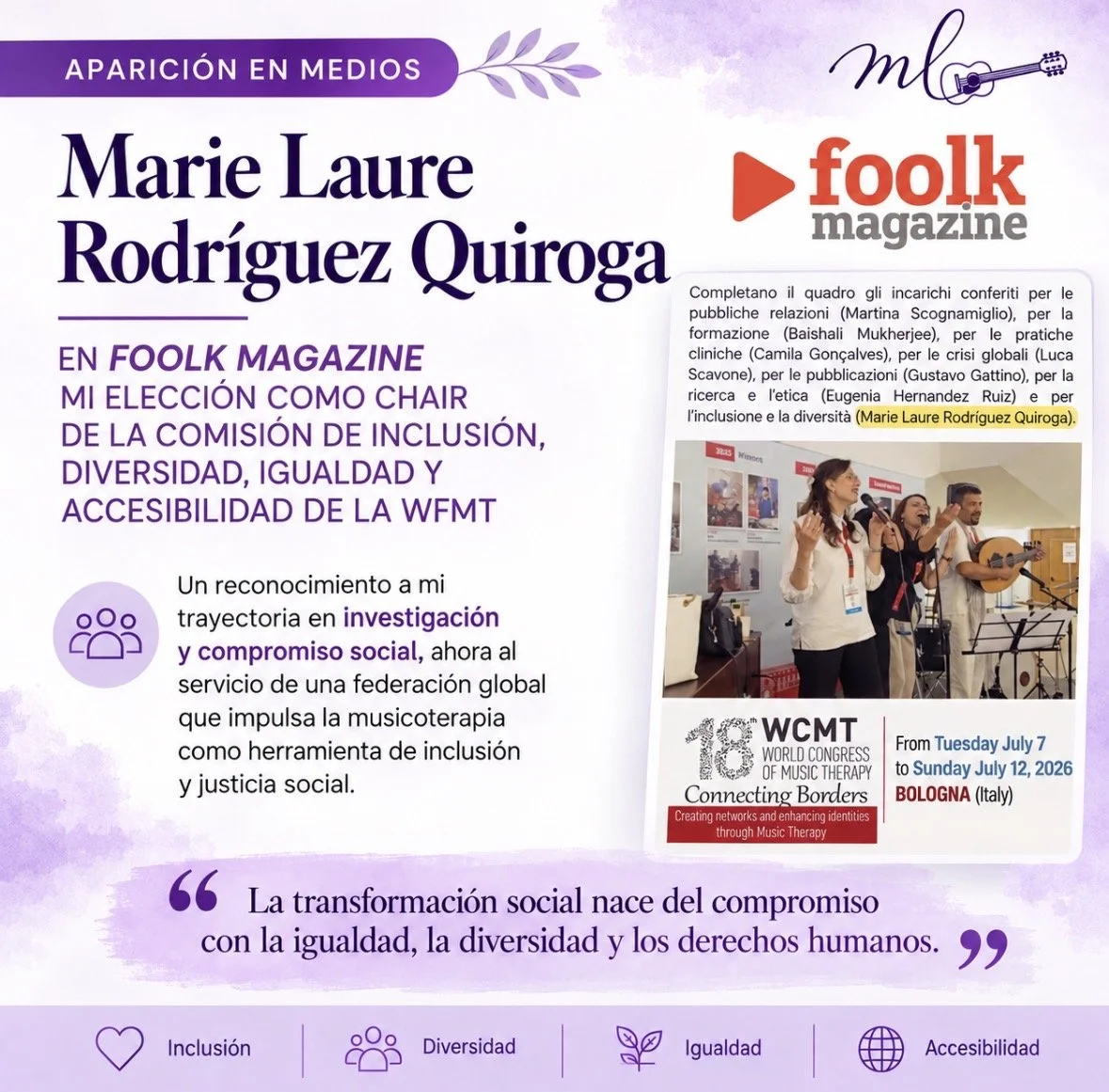 Reconocimiento de la participación de Marie Laure Rodriguez Quiroga en la revista Folkl magazine, con una fotografía de ella tocando música en un evento internacional de musicoterapia en Bolonia, Italia, en julio de 2026, con un énfasis en inclusión, diversidad, igualdad y accesibilidad.