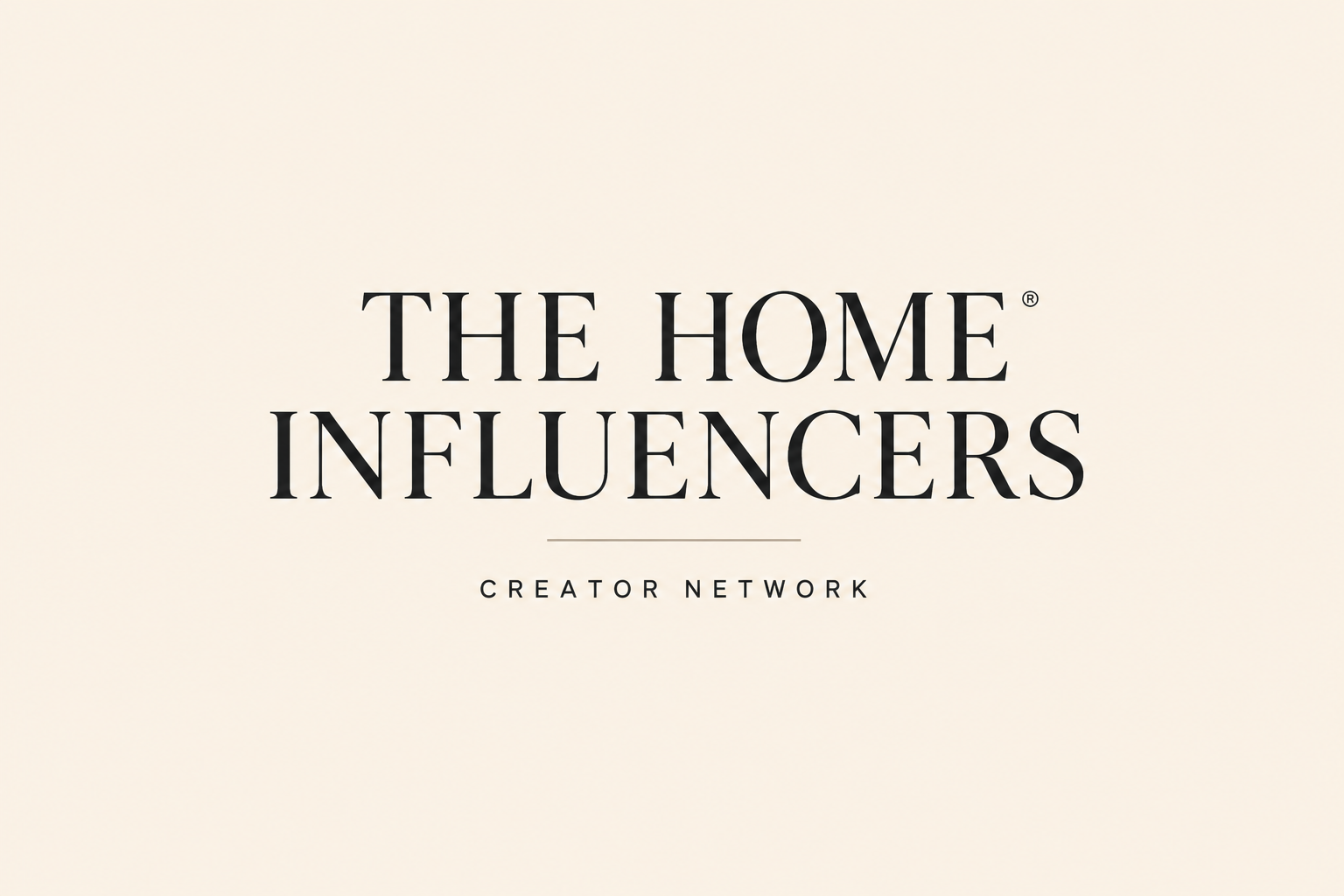 Title slide with text 'The Home Influencers' and 'Creator Network' on a beige background.