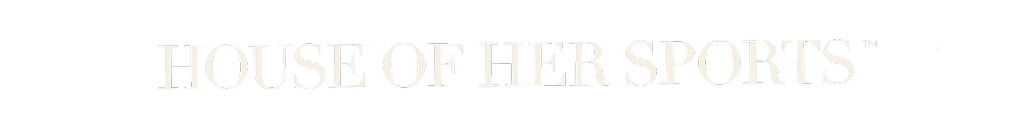 House of Her Sports