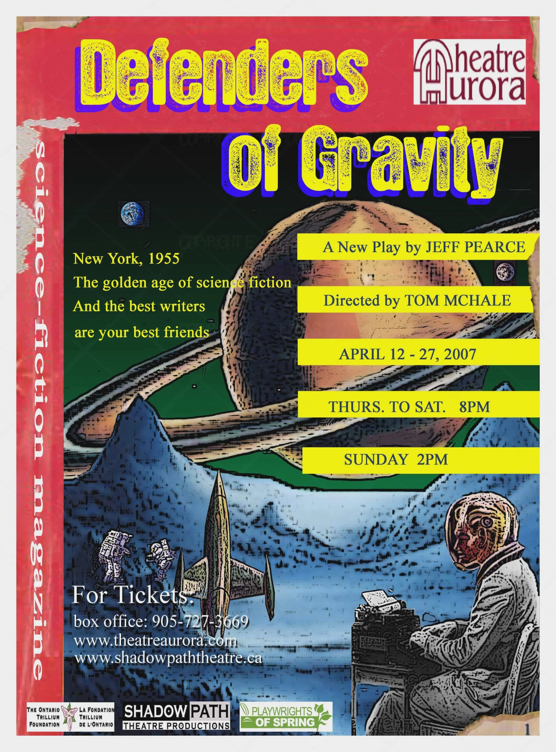 A poster for the play 'Defenders of Gravity' by Jeff Pearce, directed by Tom McHale. The play is running from April 12 to 27, 2007, at 8 PM Thursday to Saturday and 2 PM on Sunday. The venue is Theatre Aurora, and tickets can be purchased online or a