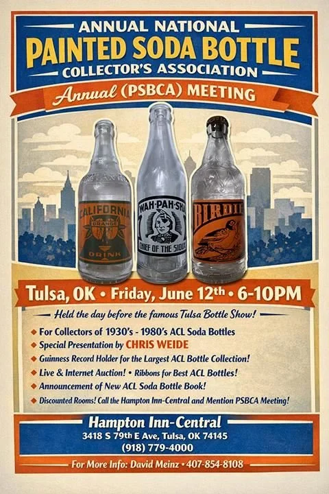Poster for the Annual National Painted Soda Bottle Collector's Association (PSBCA) meeting in Tulsa, Oklahoma, on June 12th from 6 to 10 PM. Features images of three painted soda bottles with different labels and a city skyline background.
