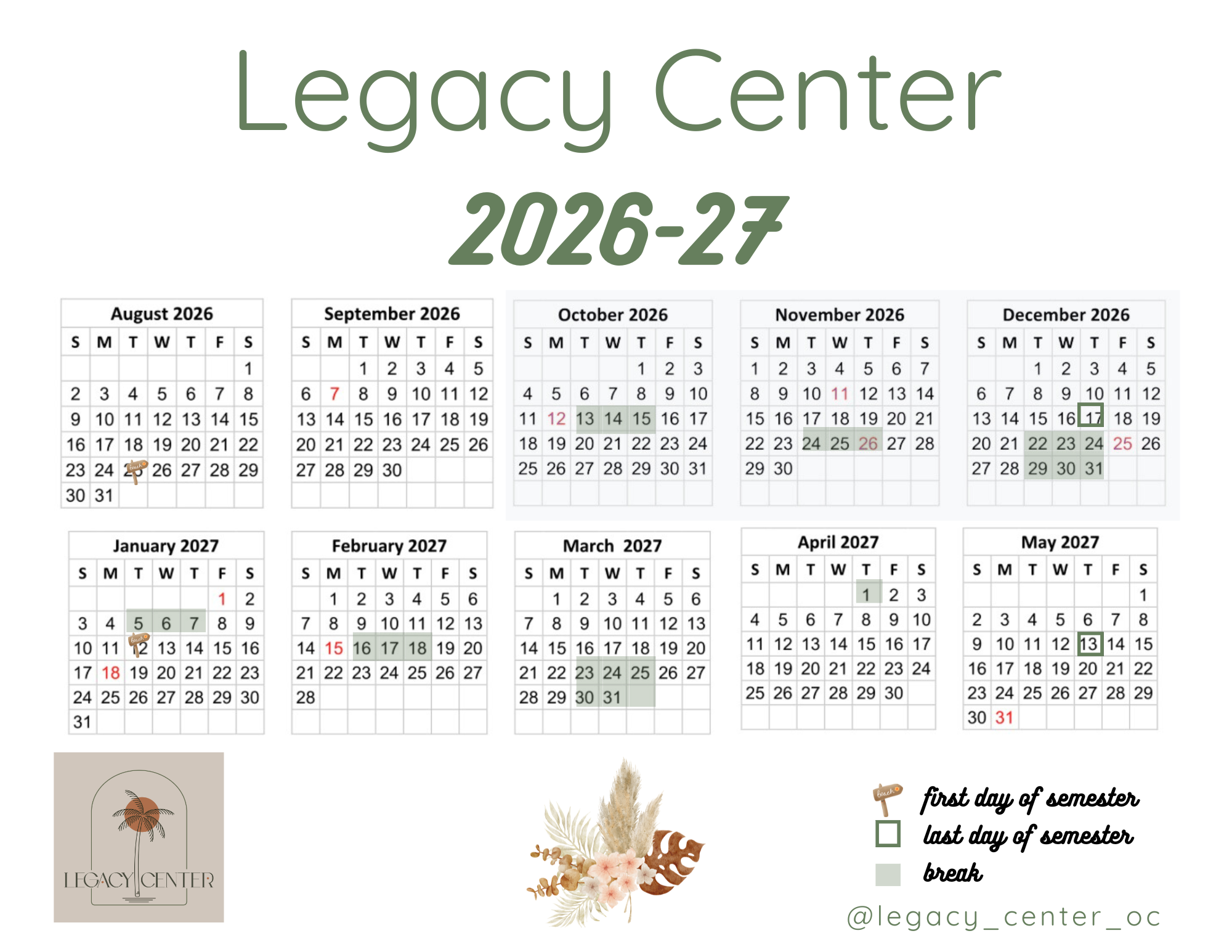 Academic calendar for the Legacy Center for the 2026-27 school year, showing months from August 2026 to May 2027 with marked first day, last day, and break dates, featuring decorative elements such as plants and a logo.