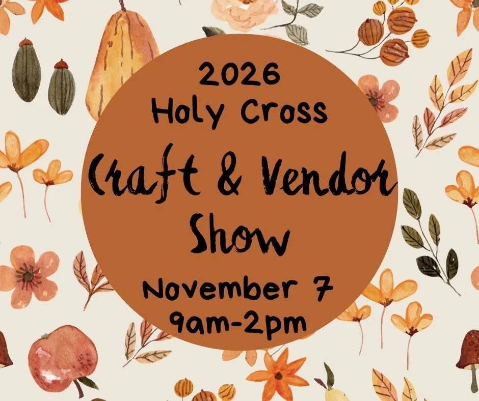 Holy Cross Craft & Vendor Show