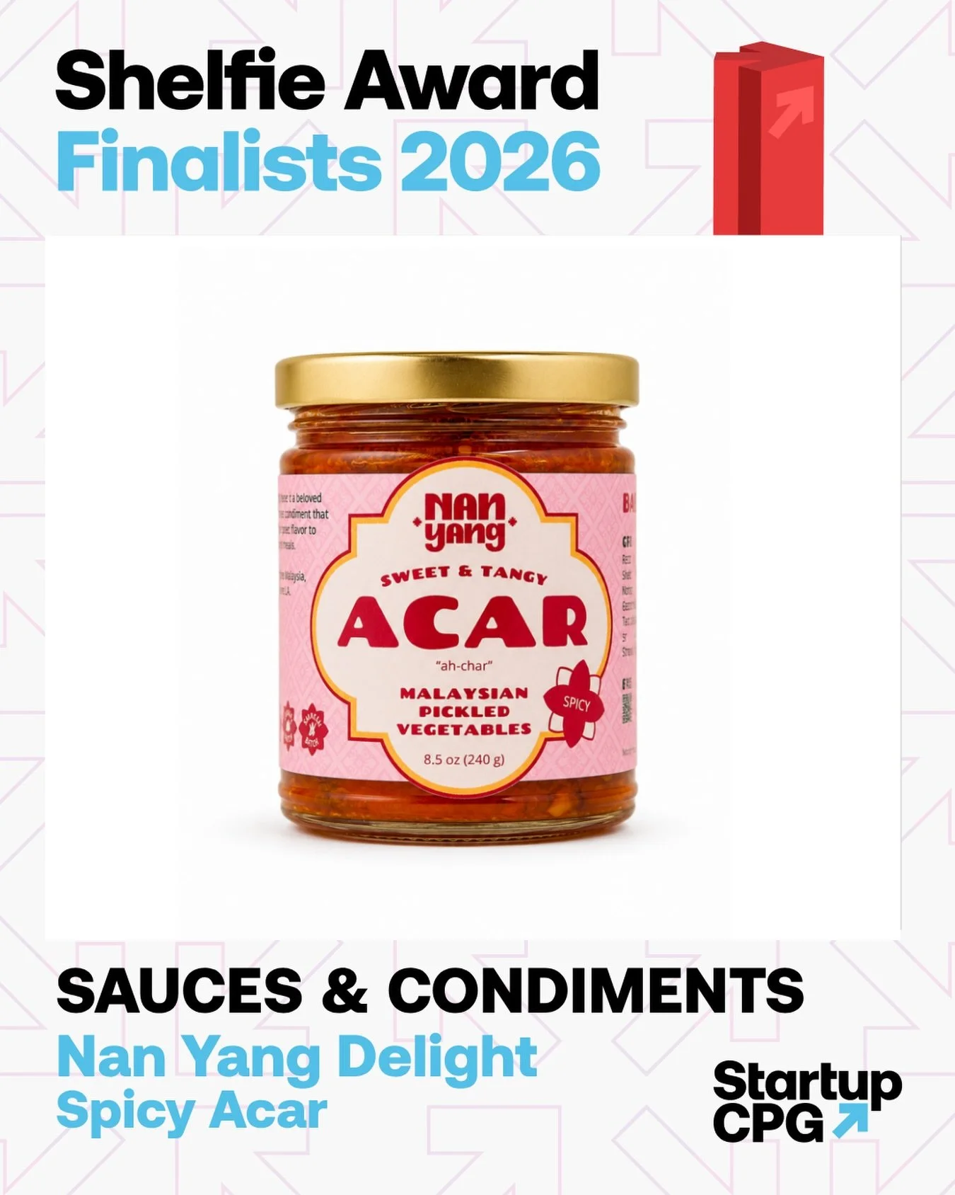 We&rsquo;re a finalist! 🏆

Nan Yang&rsquo;s Spicy Acar has been selected as a 2026 Startup CPG Shelfie Awards finalist in the Sauces &amp; Condiments category.

It means so much to see Malaysian flavors recognized alongside so many incredible emergi