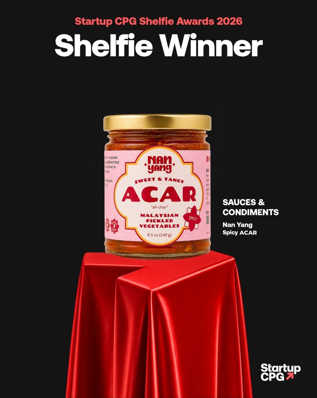WE WON! 🏆❤️

Nan Yang&rsquo;s Spicy Acar is a 2026 Startup CPG Shelfie Award Winner in Sauces &amp; Condiments!

We entered the Shelfie Awards before our rebrand, so you might spot our old look in the official announcement but inside the jar is the 