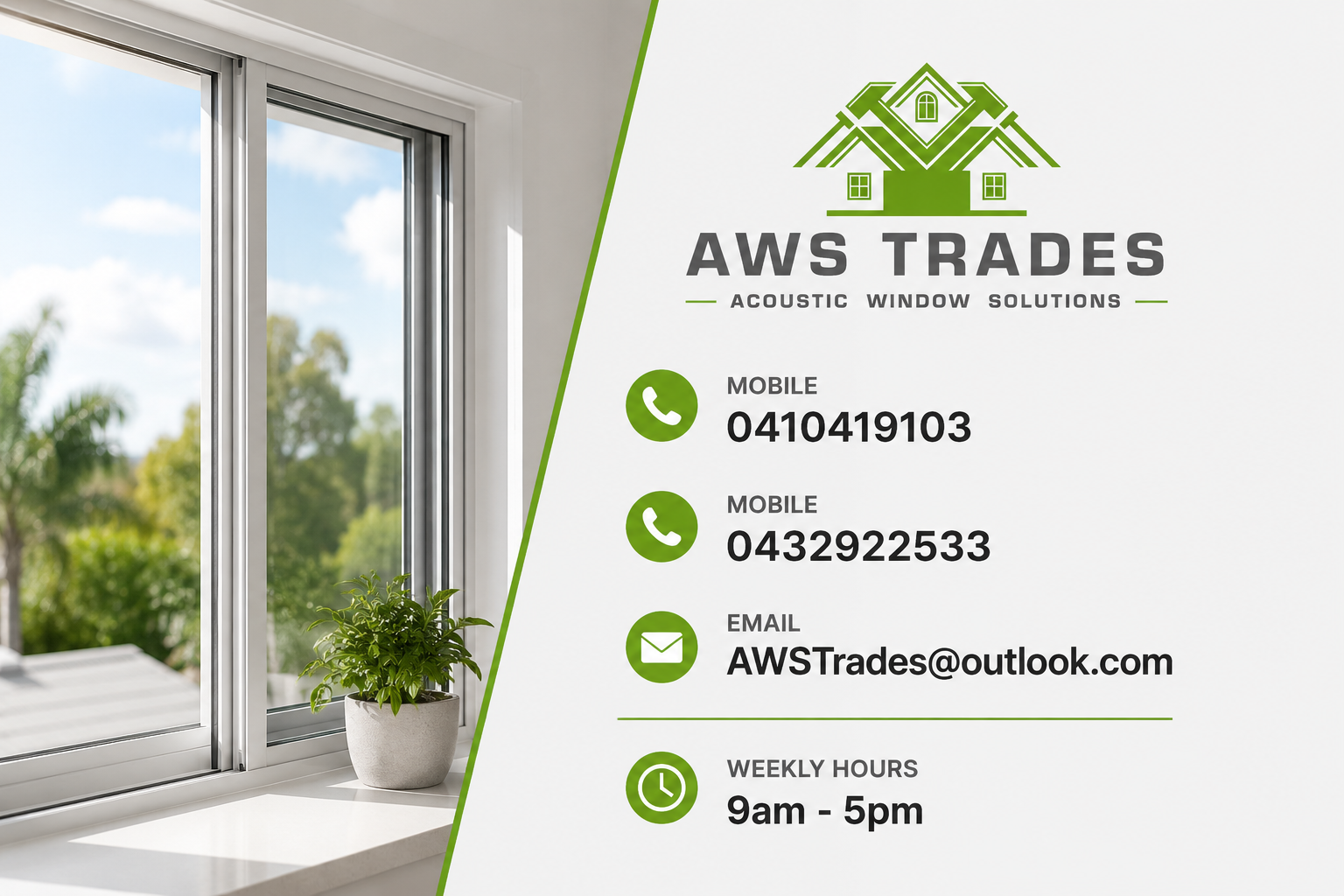 Business card for AWS Trades, an acoustic window solutions company, featuring a green house logo, contact phone numbers, email address, and hours of operation, next to a window with a potted plant on a white windowsill.