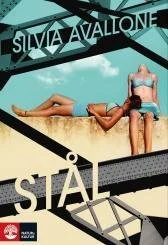 Bokrecension: “Stål” av Silvia Avallone