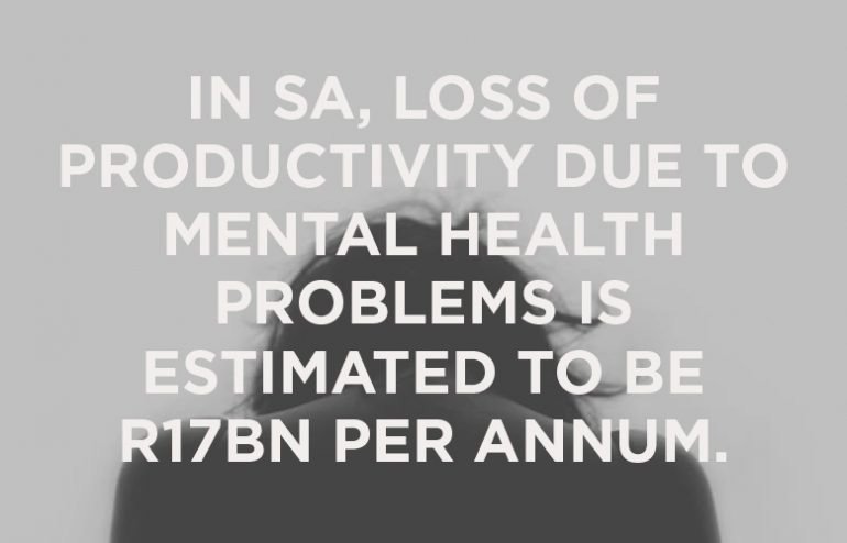 In South Africa, one out of four people suffer from mental health issues