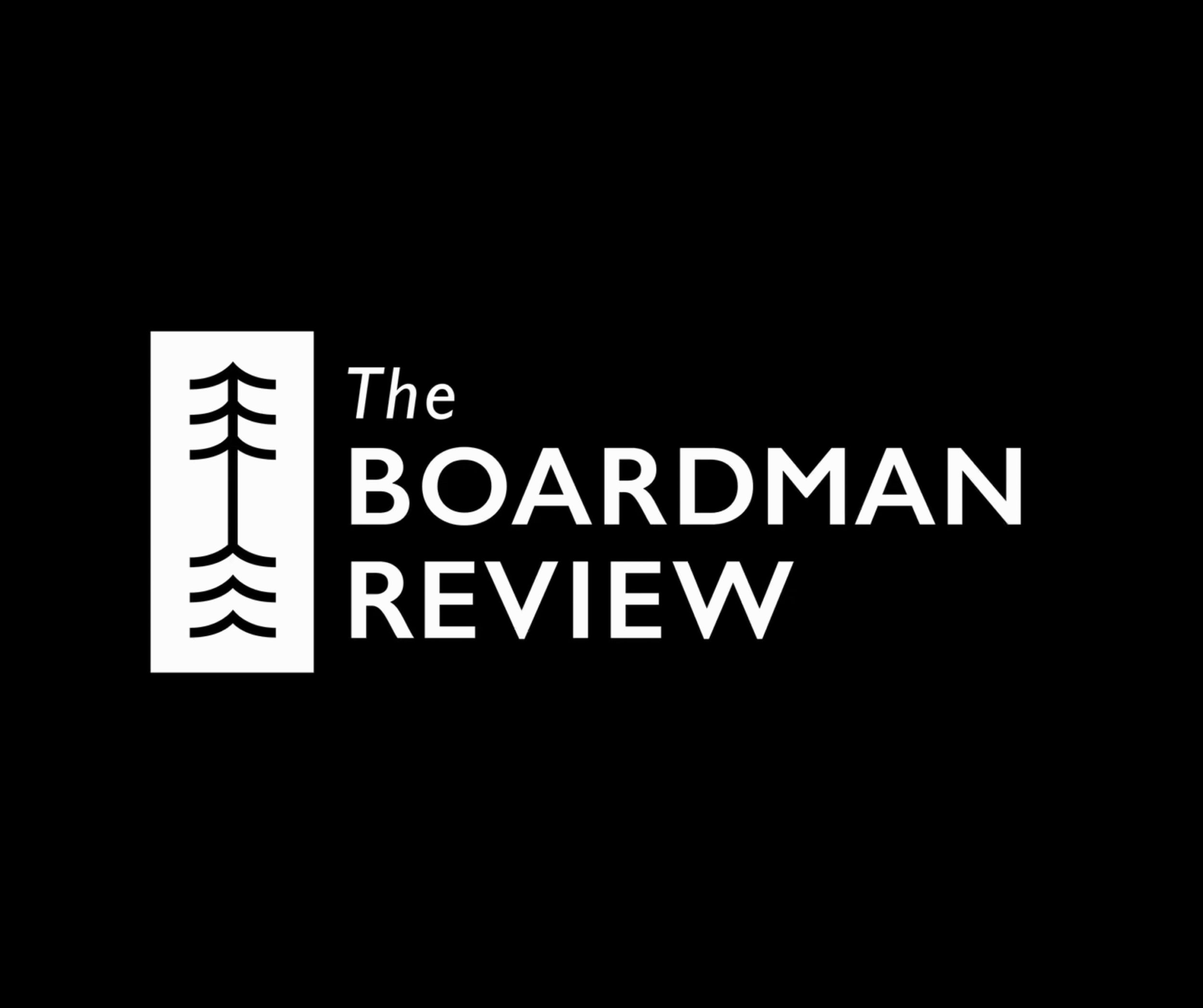 Black background with white text that reads 'The BOARDMAN REVIEW' and a minimalist white graphic of a pine tree
