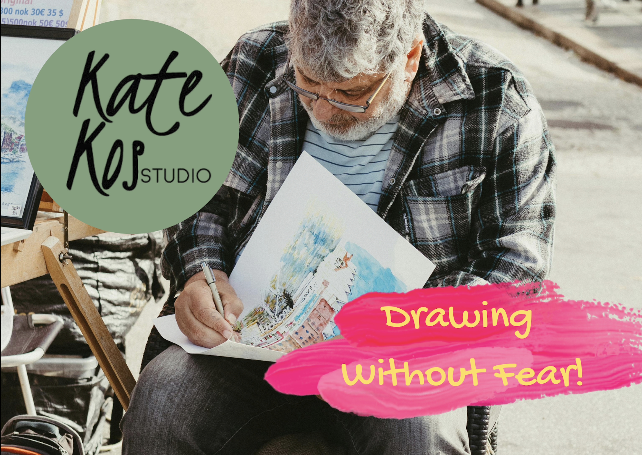 Kate Kos Drawing without Fear!