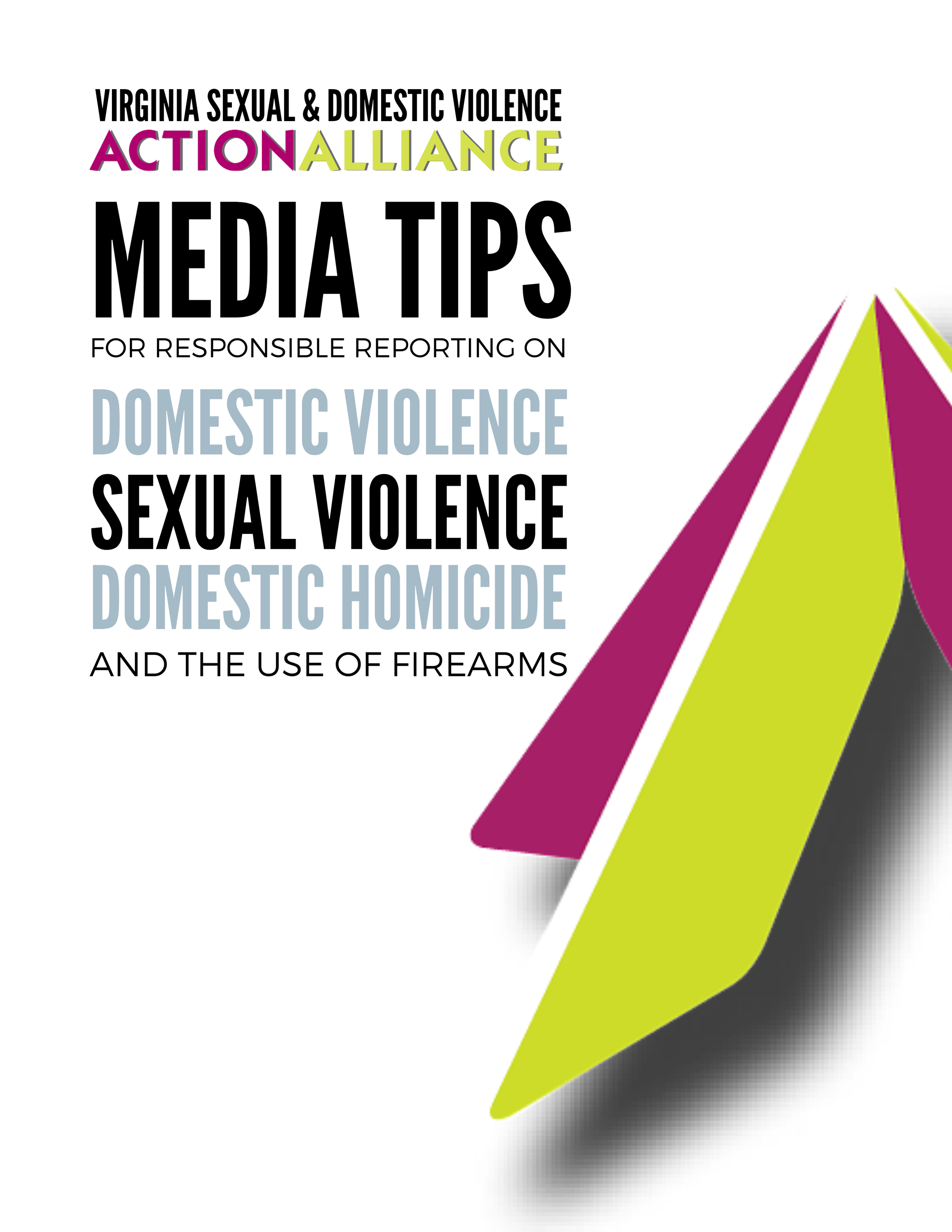 A digital cover page for a publication entitled "Media Tips for Responsible Reporting on Domestic Violence, Sexual Violence, Domestic Homicide, and the Use of Firearms" published by Virginia Sexual & Domestic Violence Action Alliance.