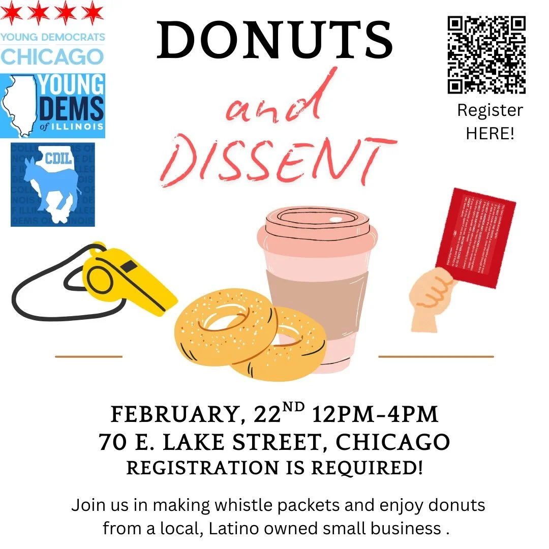 Join us for Donuts and Dissent🍩with @chiyoungdems and @ilyoungdems !