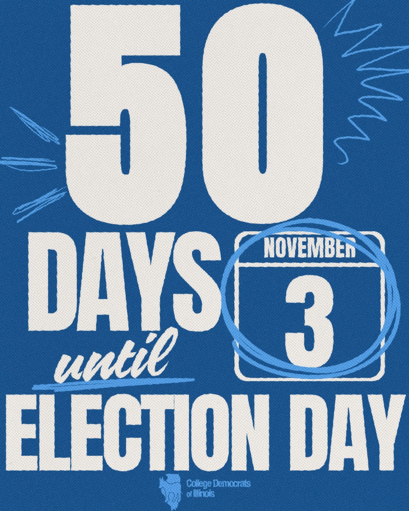 ‼️🚨TODAY MARKS 50 DAYS UNTIL ELECTION DAY! Make sure you and your campus are registered to vote 🗳️ 💙