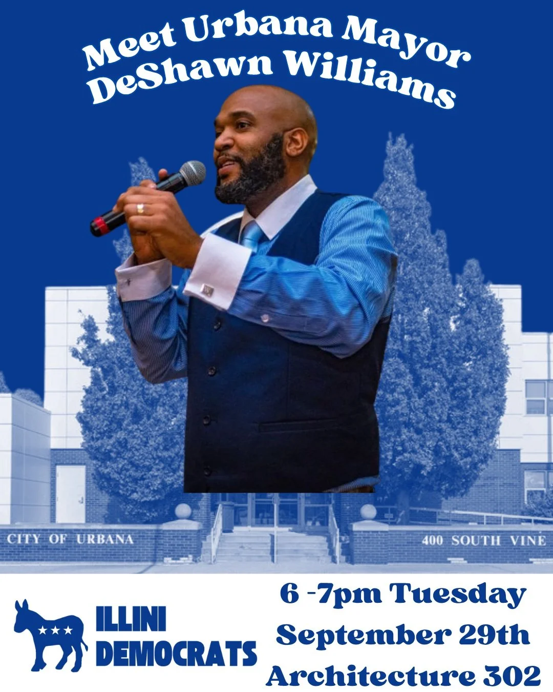 HEY ILLINI! Meet the always incredible Mayor of Urbana, DeShawn Williams, today! See you in Architecture room 302 at 6pm!