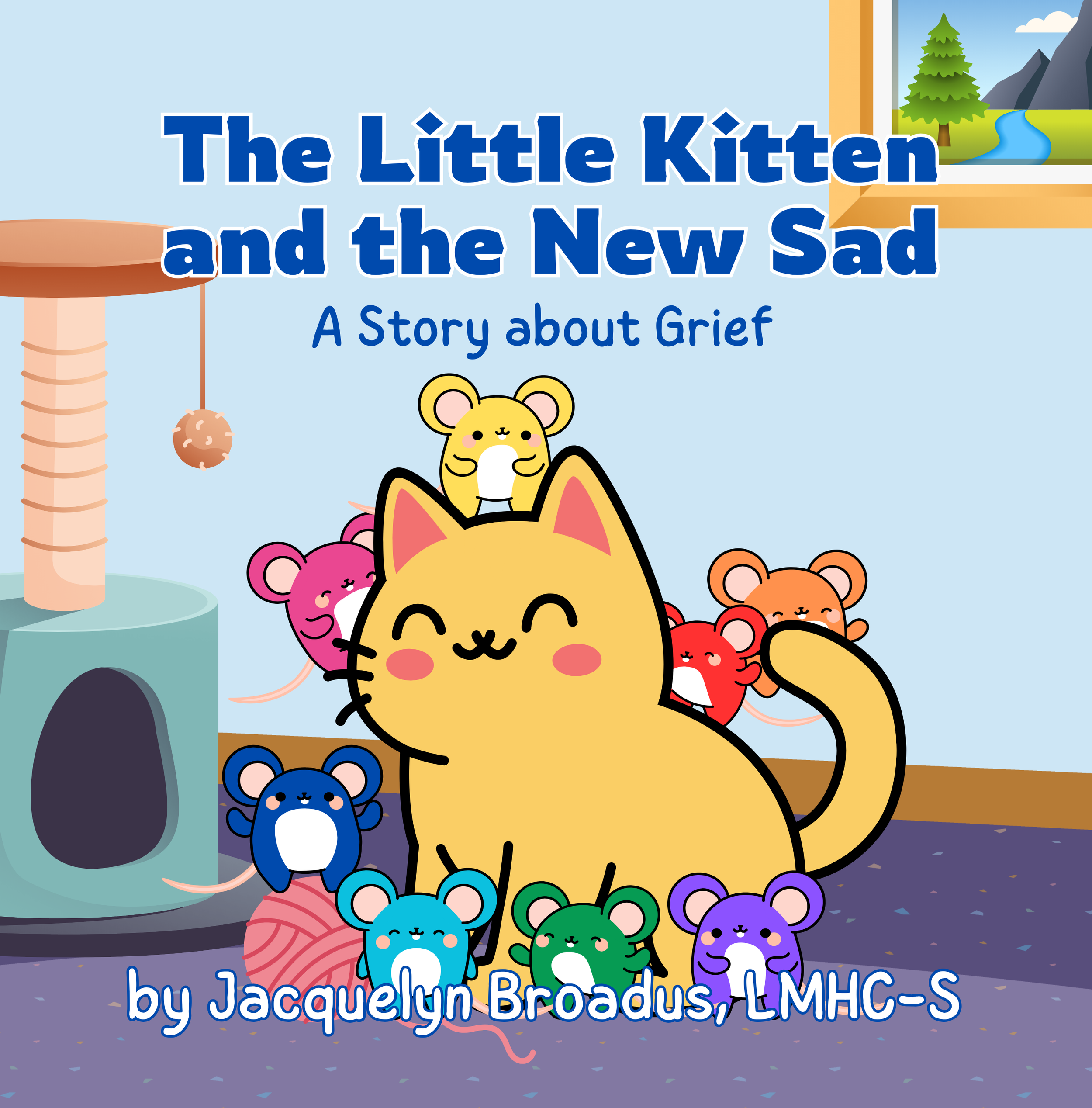 The Little Kitten and the New Sad: A Story about Grief