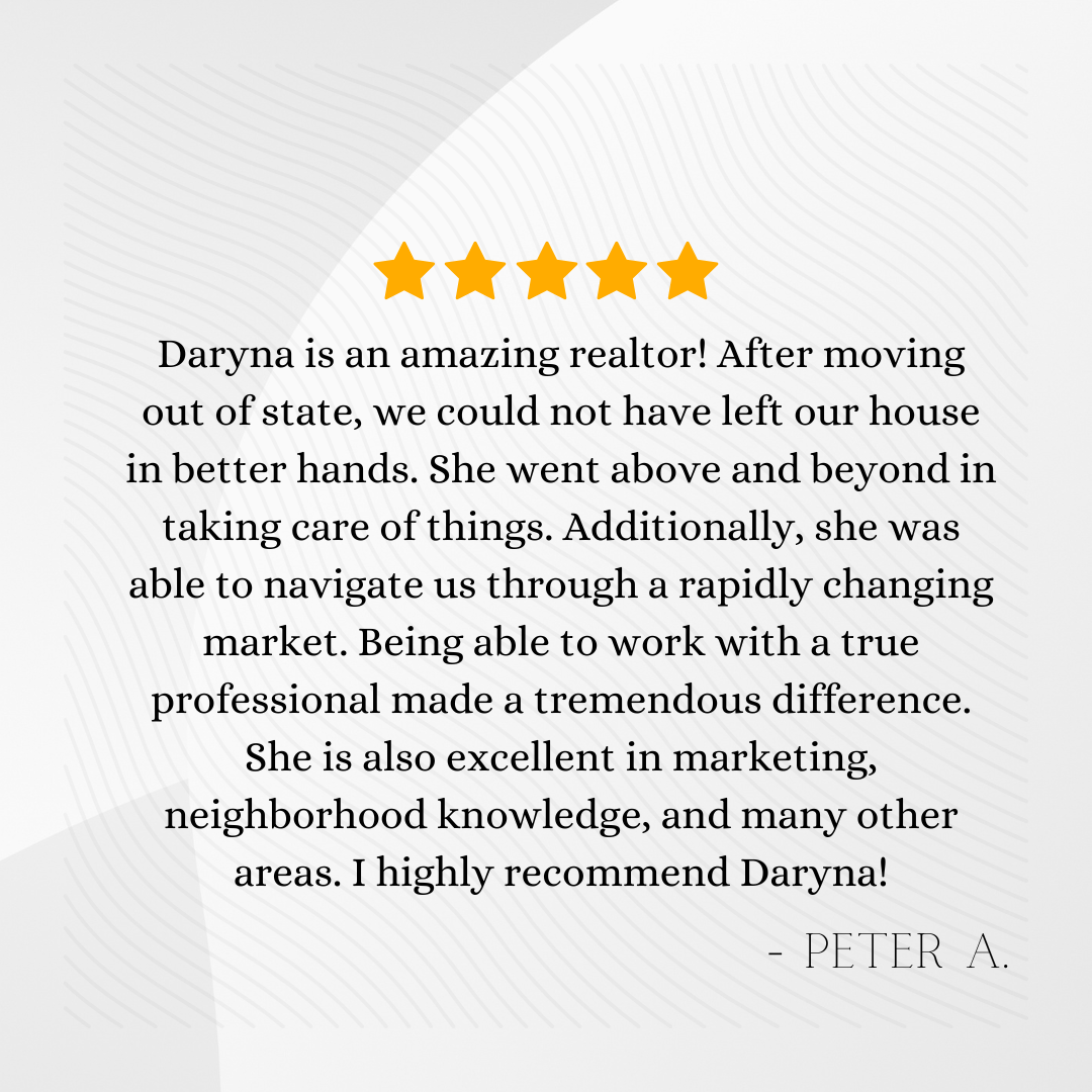 Testimonial with five gold stars and text praising realtor Daryna for her professionalism and expertise, signed by Peter A.