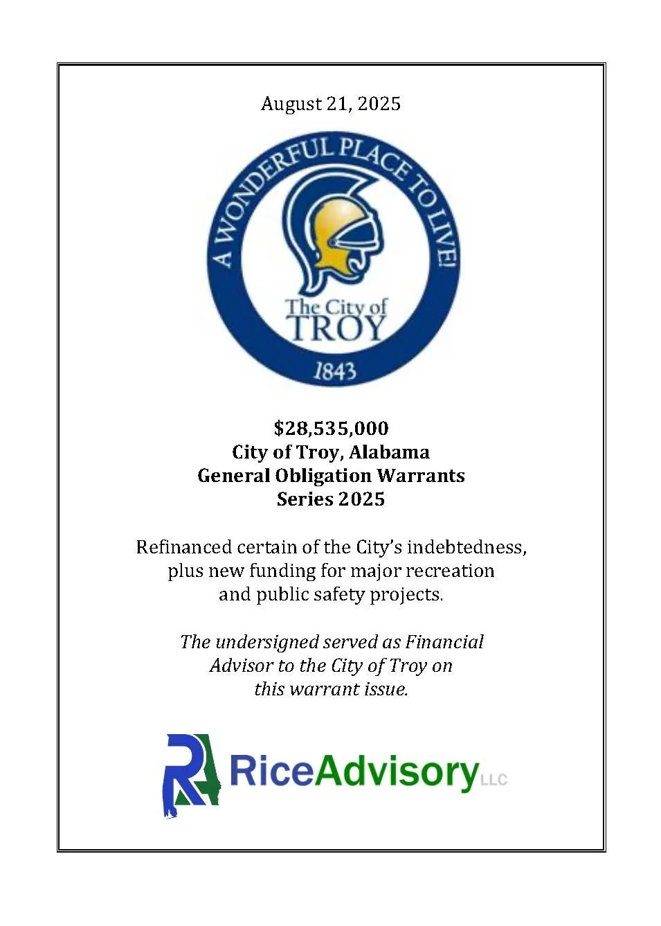 A document titled 'City of Troy, Alabama General Obligation Warrants Series 2025' with a date of August 21, 2025, and a monetary amount of $28,535,000. The document features the city logo with the slogan 'A Wonderful Place to Live,' the city seal, and information about refinancing the city's debt and funding public safety projects, prepared by Rice Advisory LLC.