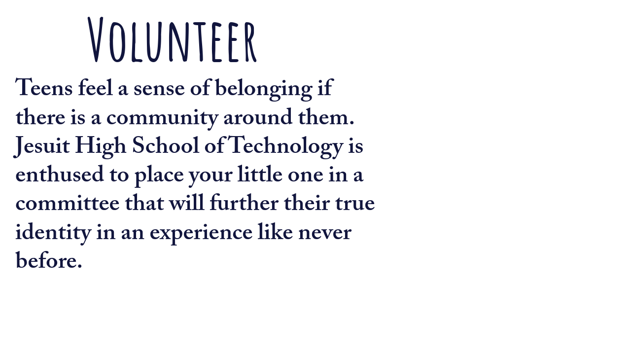 Text about volunteering for Teens at Jesuit High School of Technology.