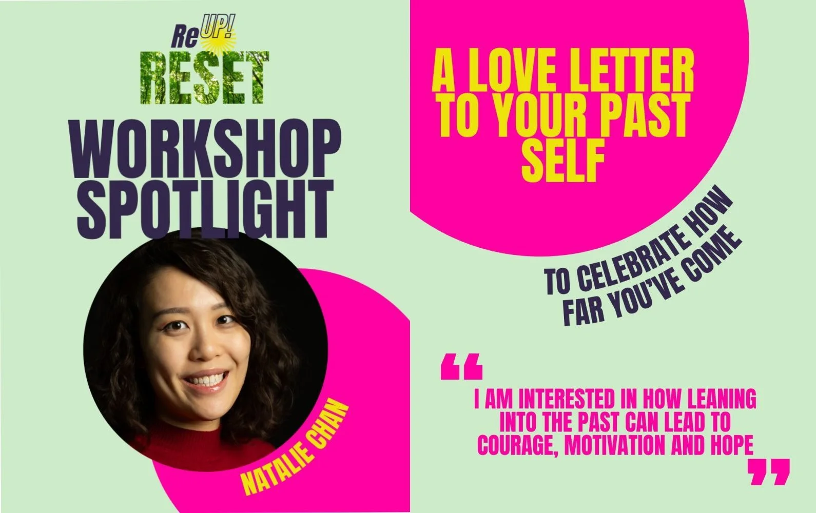 Facilitating the Re-Up Reset Day for Global Majority Cultural Practitioners - with Studio Gaylene Gould and Clore Leadership 
 
I developed the exercise and workshop - A Love Letter to Your Past Self.

As humans, we have somehow pulled through everyt