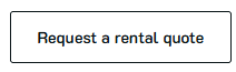 Button with the text 'Request a rental quote'