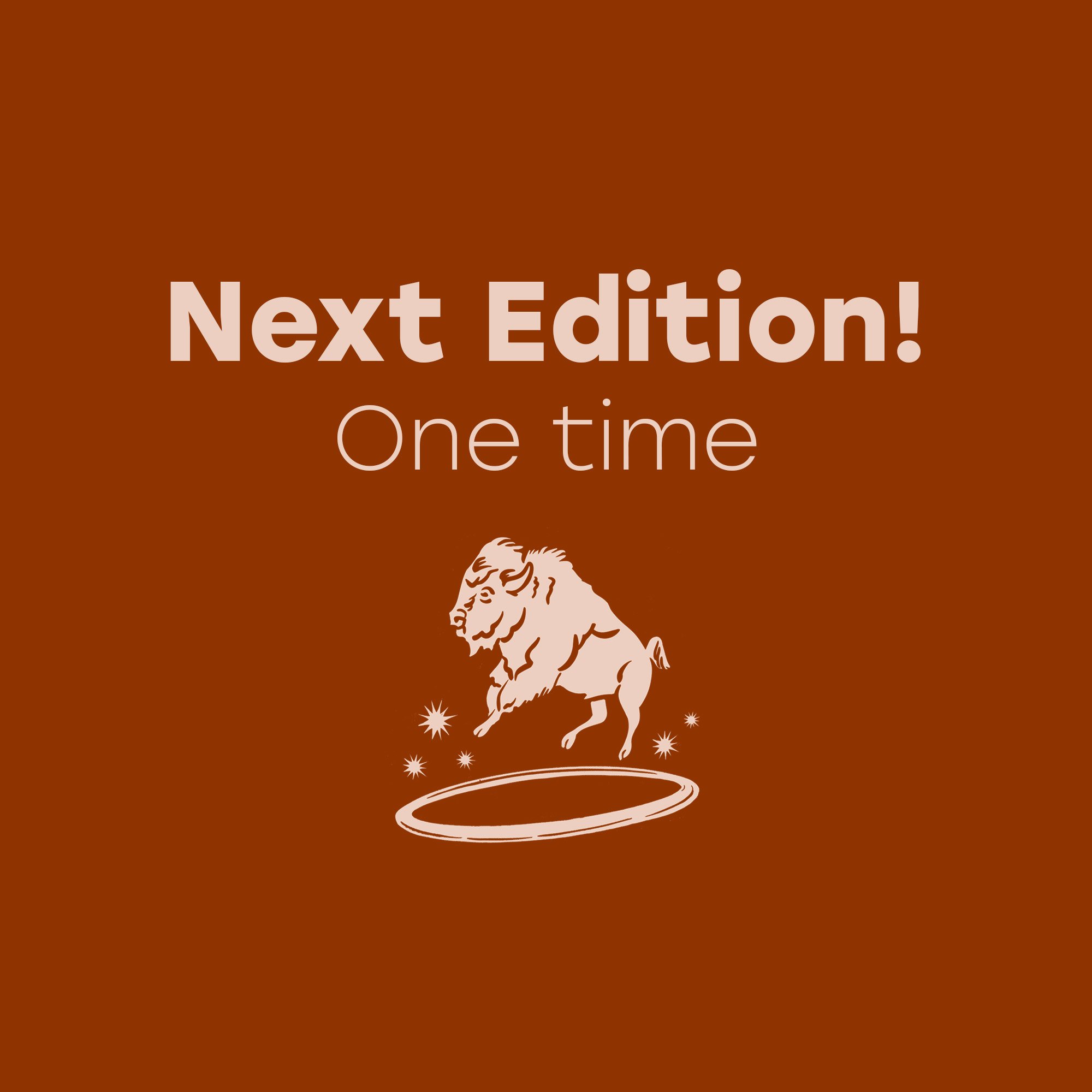 Just the next edition!