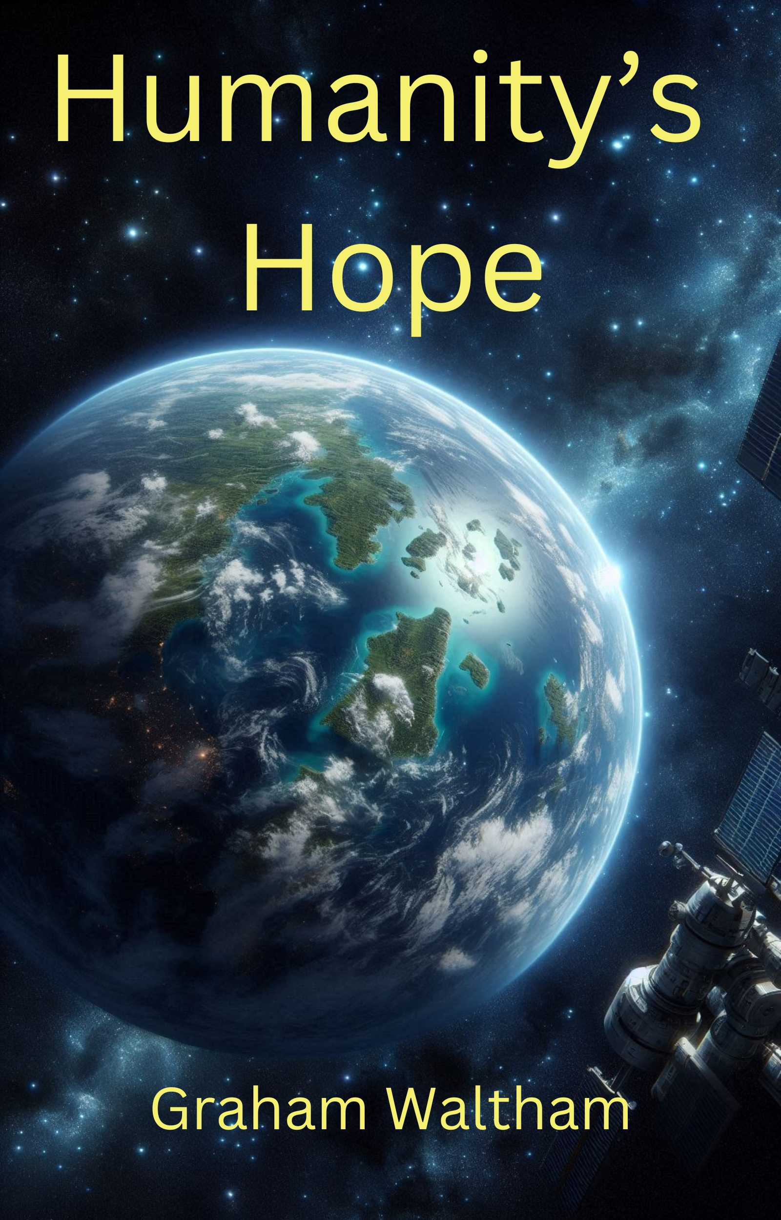 A view of an alien planet from space, with continents visible and surrounded by stars and cosmic dust.  The text on the image reads 'Humanity's Hope' at the top and 'Graham Waltham' at the bottom.