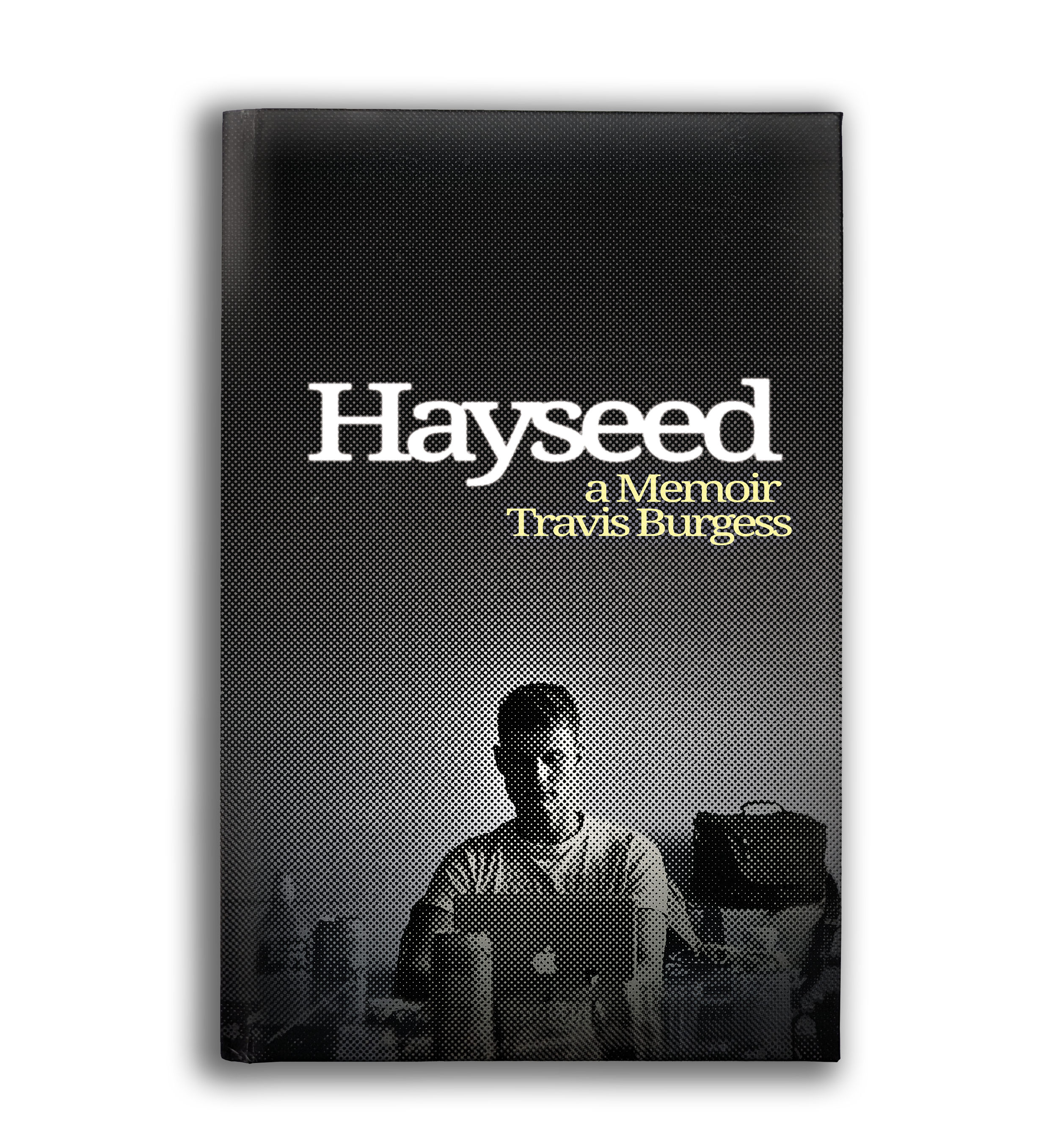 Hayseed: A Memoir