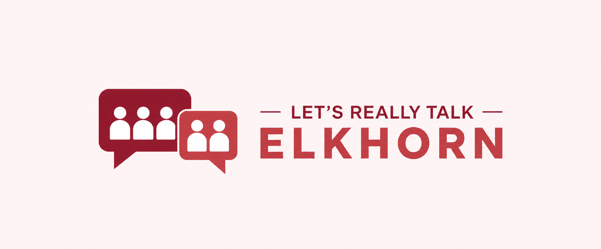 Logo of a community discussion event titled "Let's Really Talk Elkhorn" with speech bubbles containing people icons.