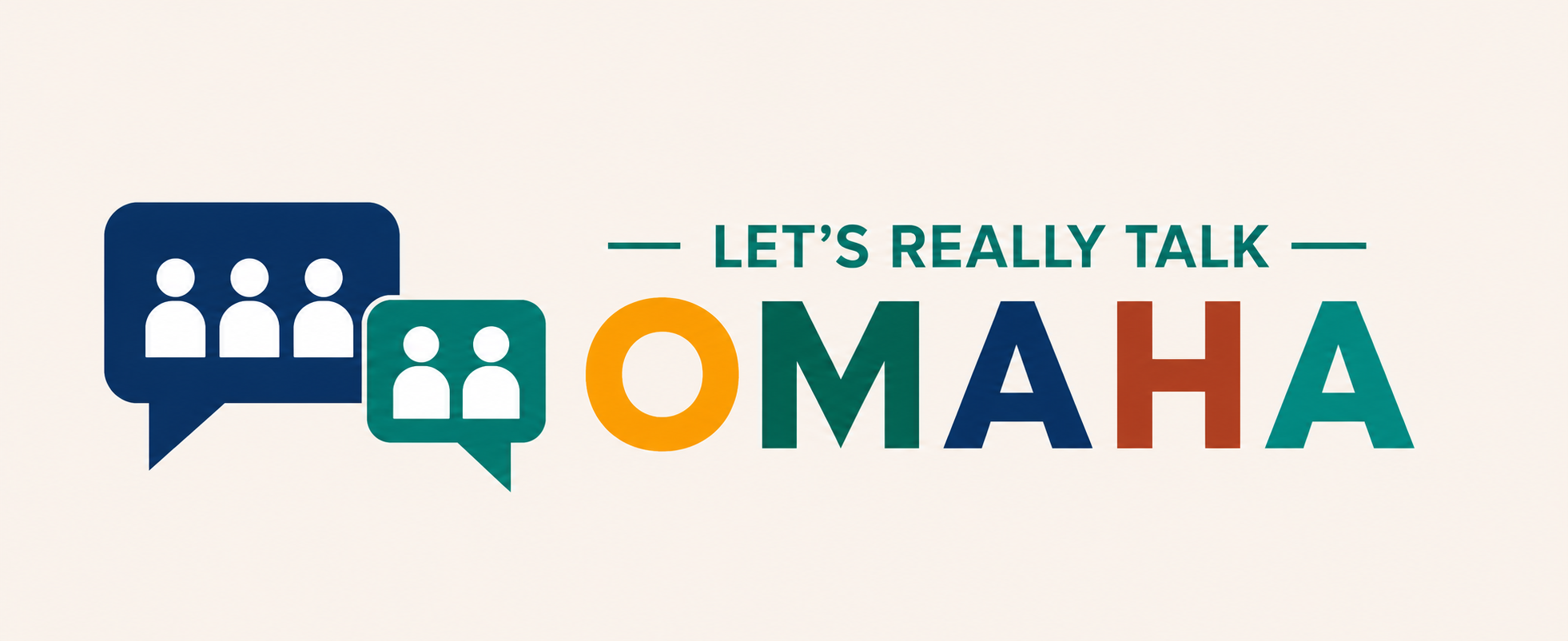 Graphic with speech bubble icons and text that reads 'Let's really talk Omaha'.