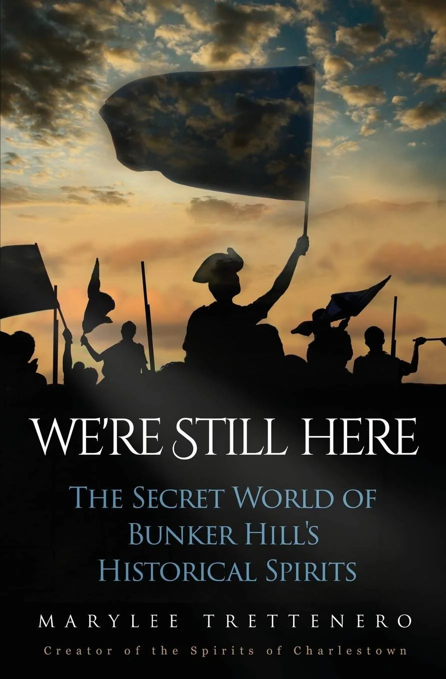 We’re Still Here: The Secret World of Bunker Hill’s Historical Spirits