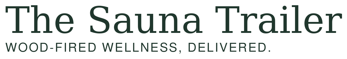 The Sauna Trailer WOOD-FIRED WELLNESS, DELIVERED