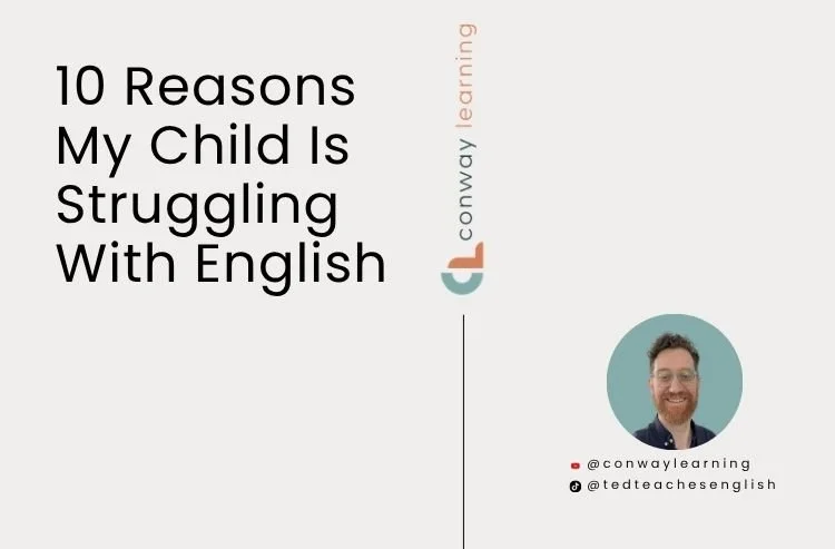 10 Reasons My Child Is Struggling With English