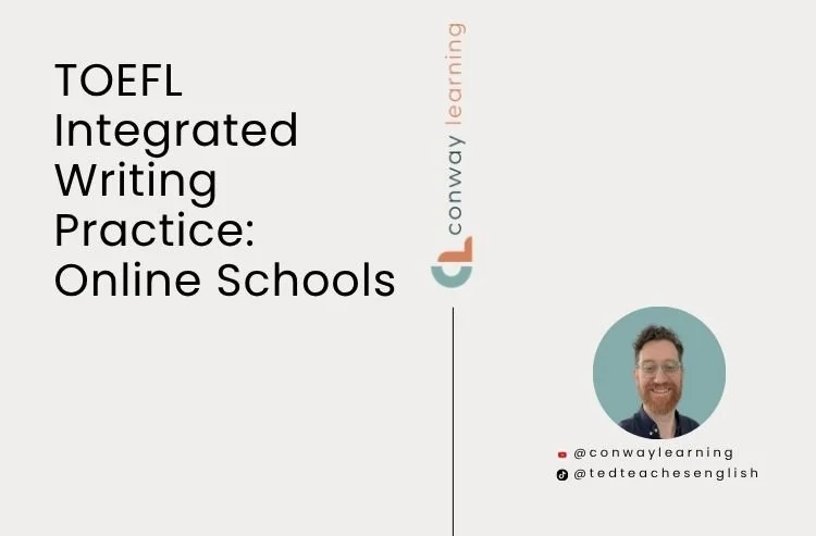TOEFL Integrated Writing Practice: Online Schools