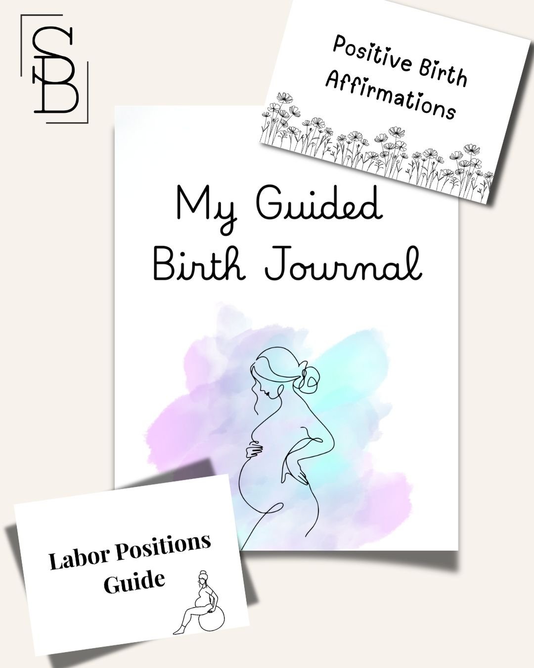 Graphic showcasing a printable guided birth journal, labor positions guide, and positive birth affirmations for purchase from doula, Hannah Servis.