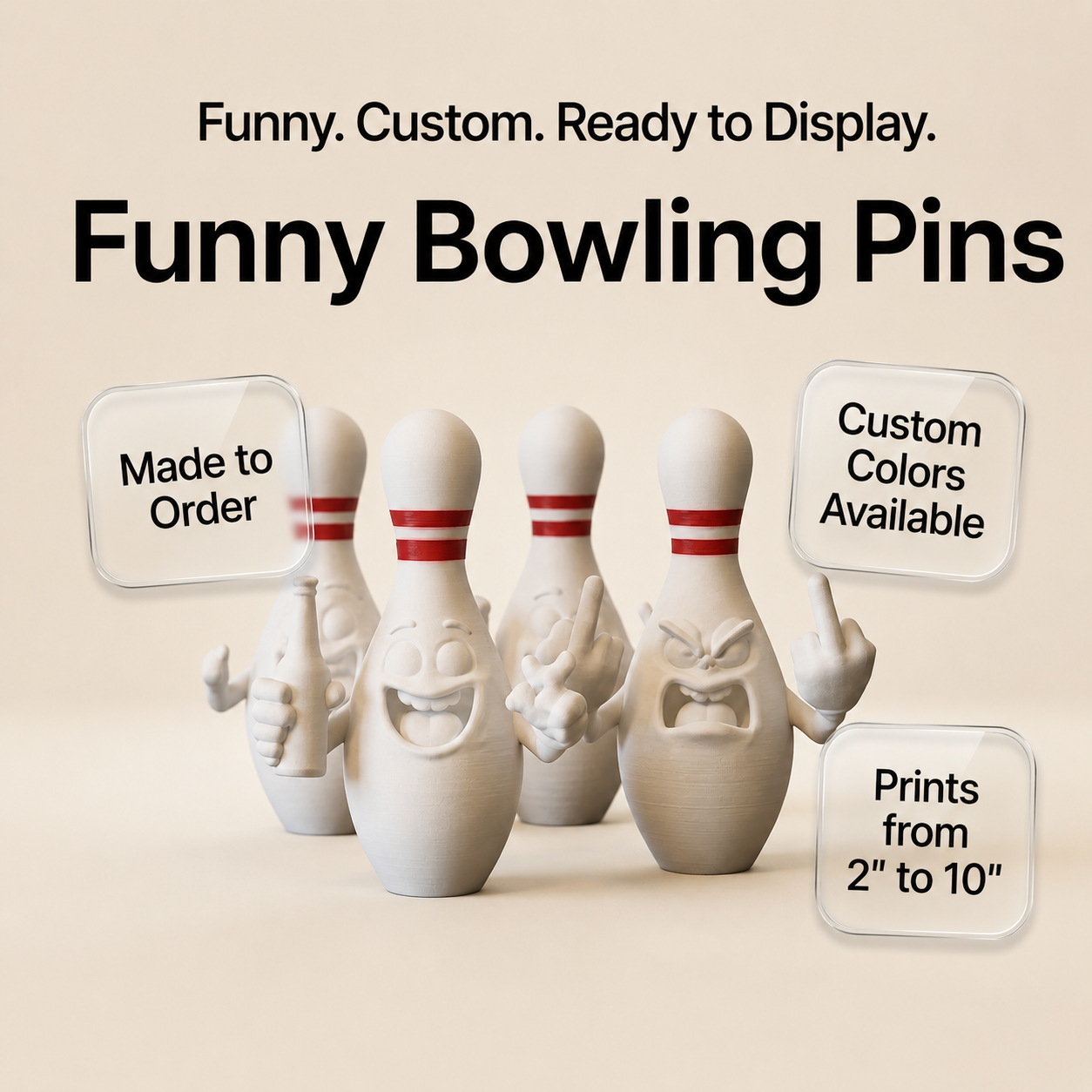 Funny Bowling Pin 3D Print