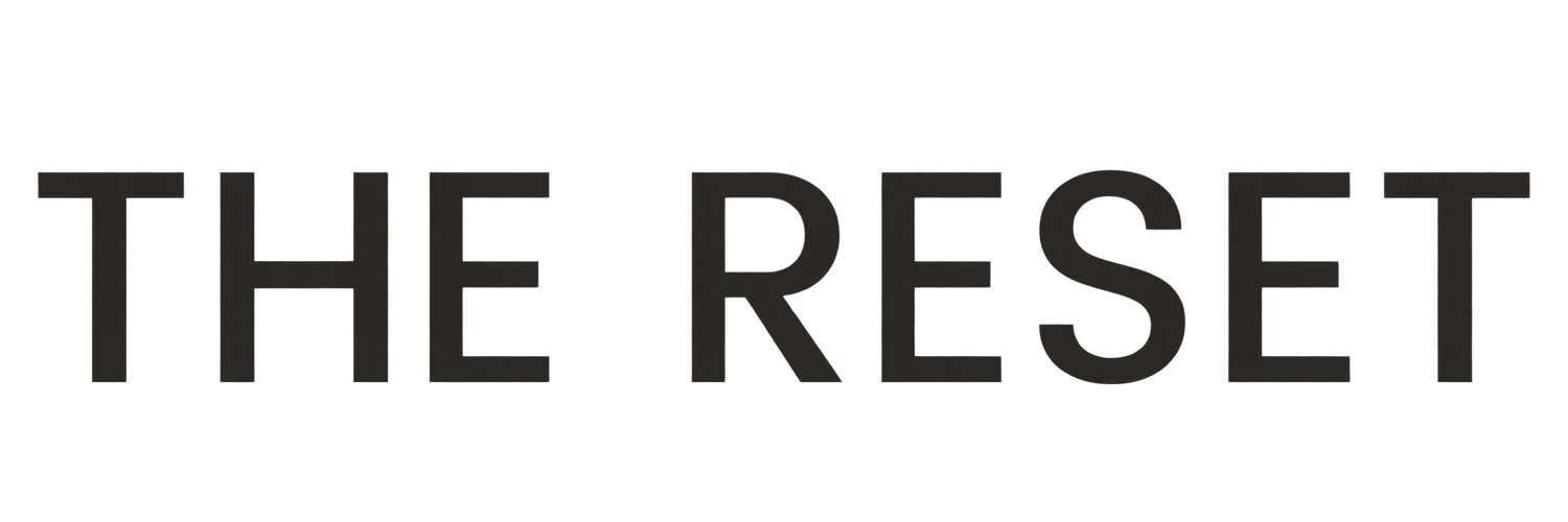 THE RESET